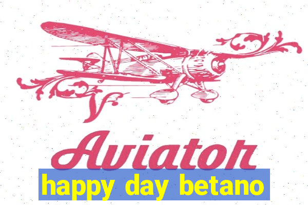 happy day betano